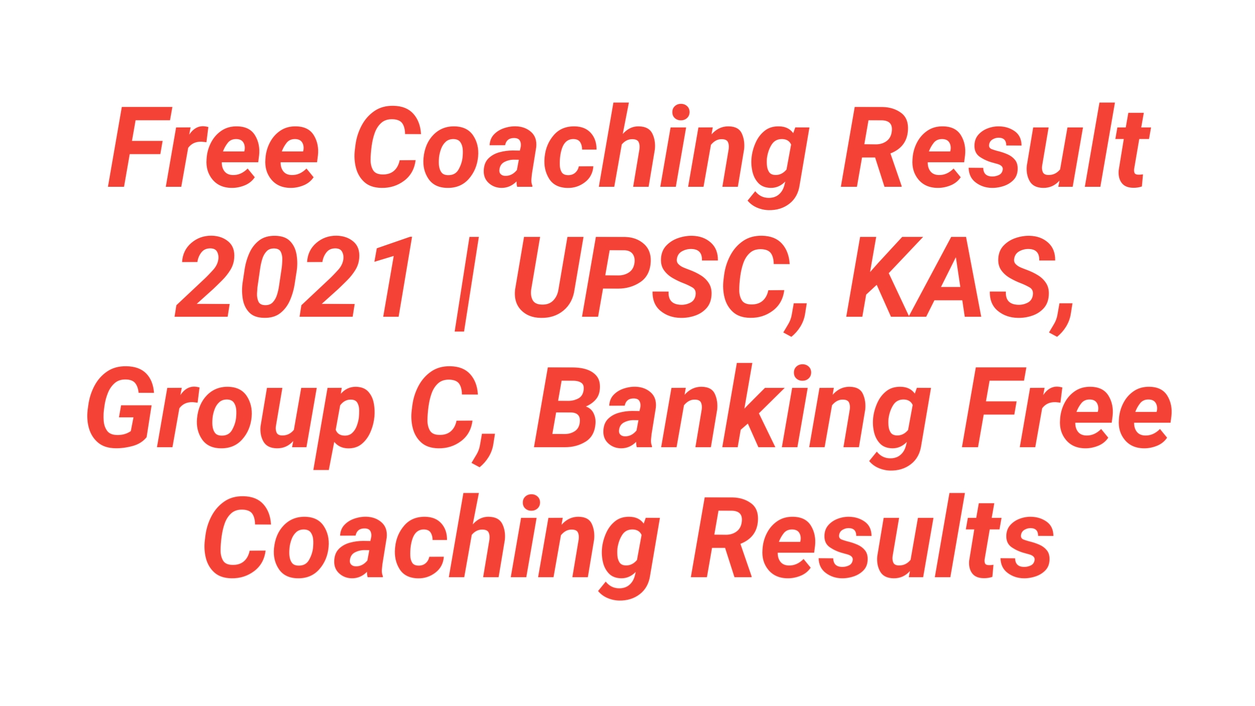 20211202 214555 Free Coaching Result 2022 | UPSC, KAS, Group C, Banking Free Coaching Results